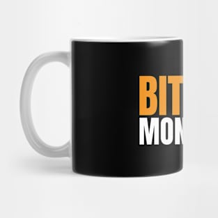 Bitcoin is Money 2.0 Cryptocurrency BTC Hodler Mug